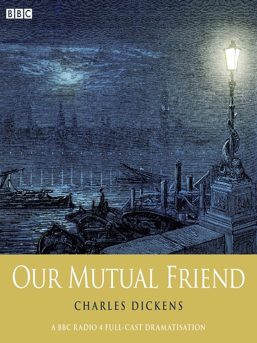 Charles Dickens's Our Mutual Friend: Part 2 (MP3)